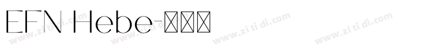 EFN Hebe字体转换